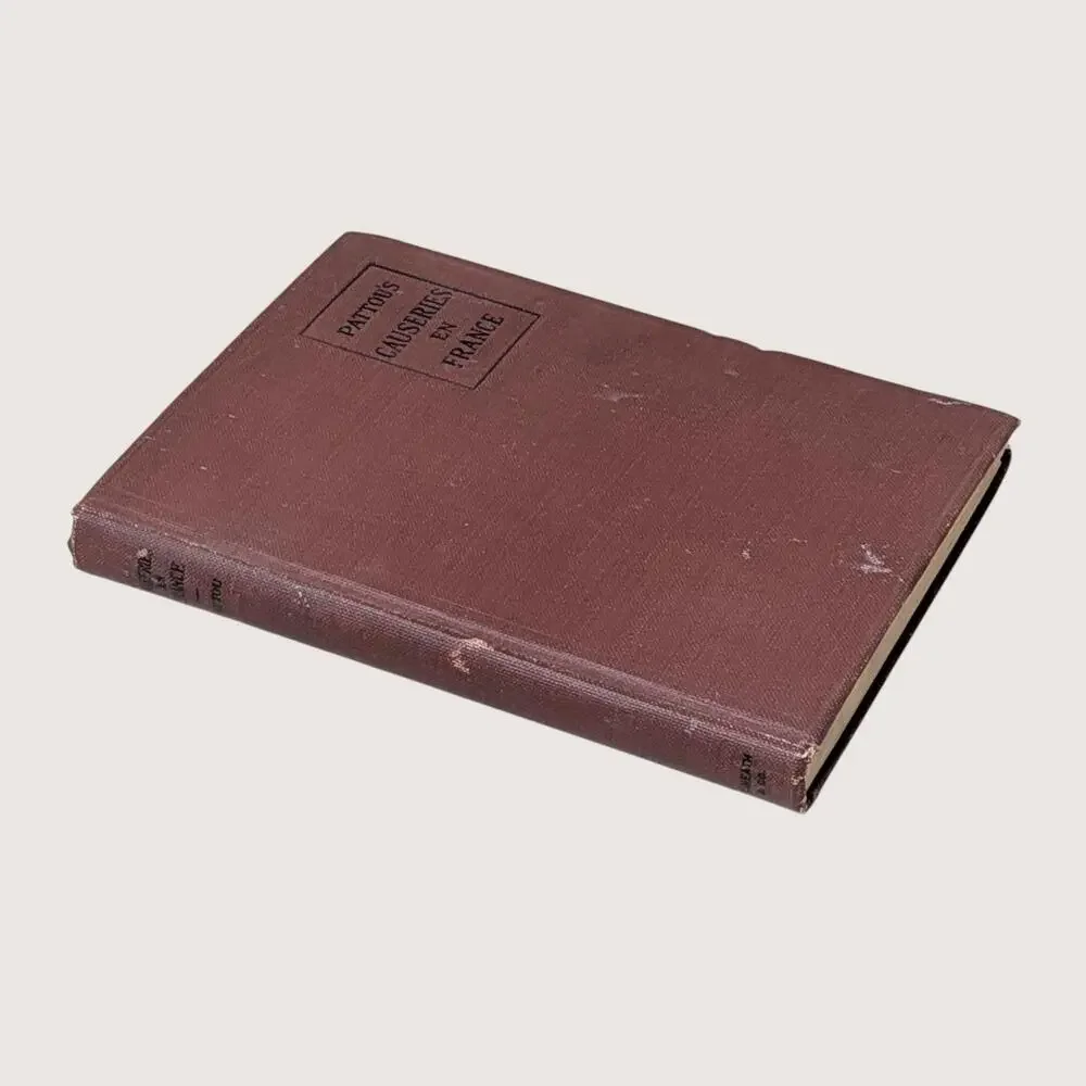 1918 Causeries En France Heath E E Pattou Hardcover Book